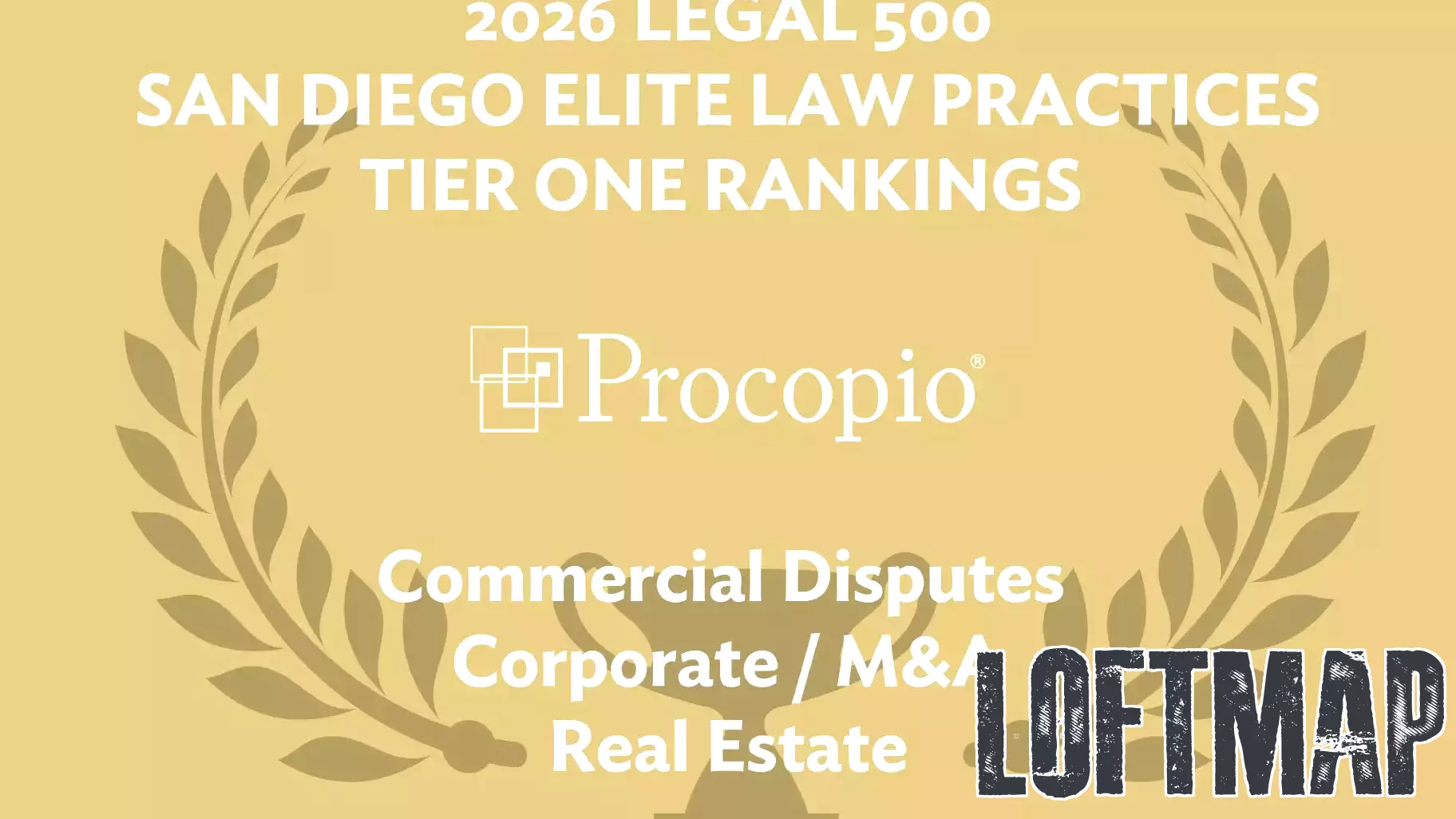 Procopio Commercial Litigation, Corporate/M&A and Real Estate Practices Recognized by Legal 500 Along with Eight Attorneys