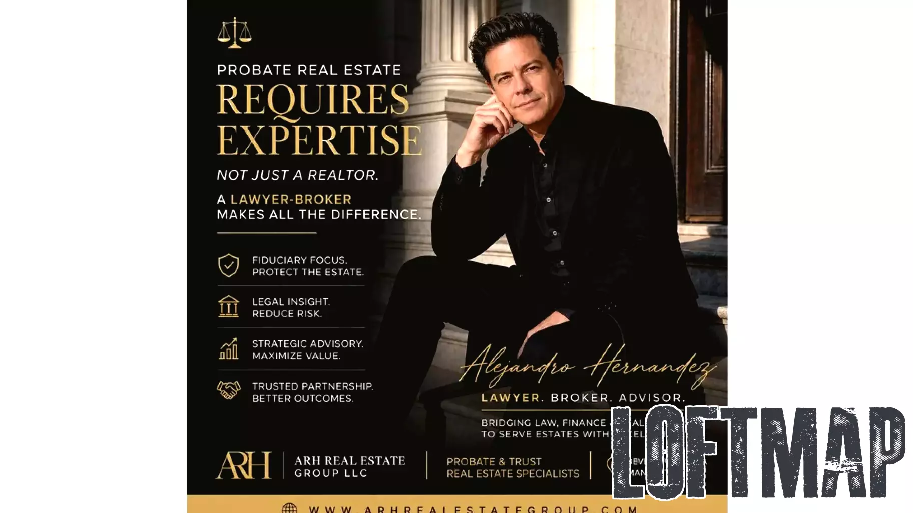 Why Probate Real Estate Requires a Lawyer-Broker: Alejandro Hernandez Sets a New Standard in Estate Property Advisory